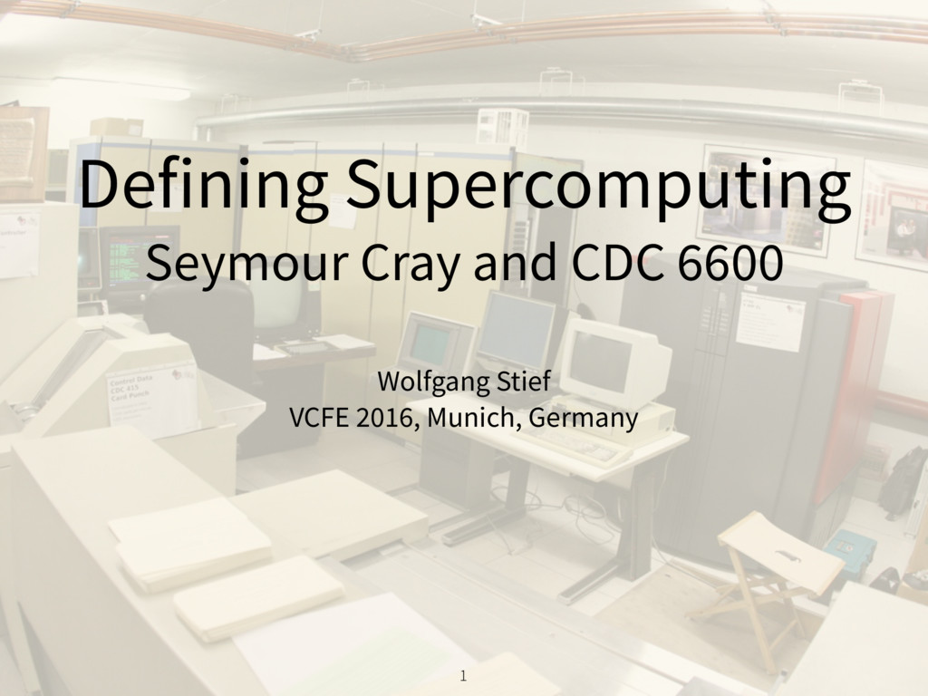 Defining Supercomputing — Seymour Cray And The Cdc 6600 English