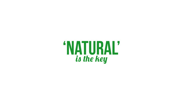‘natural’
