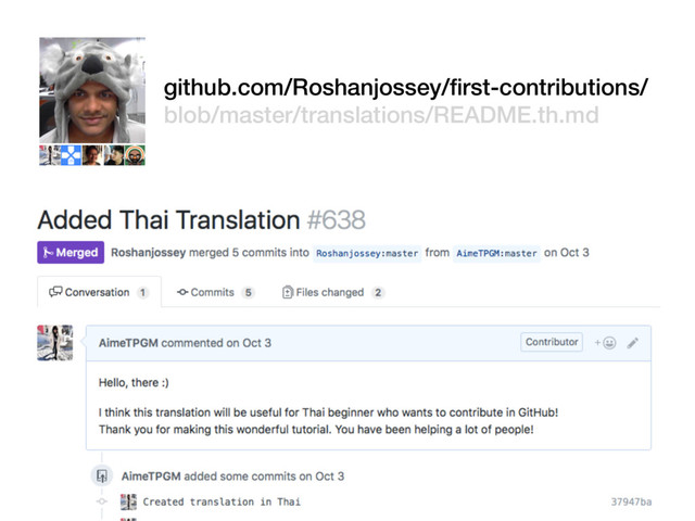 github.com/Roshanjossey/ﬁrst-contributions/
blob/master/translations/README.th.md
