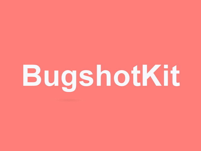 BugshotKit
