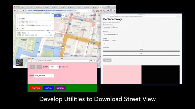 Develop Utilities to Download Street View
