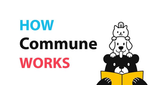 How Commune Works - Speaker Deck
