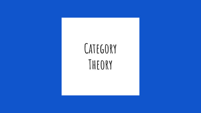 Category
Theory
