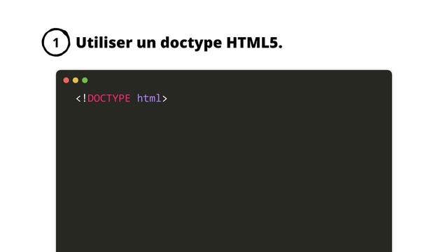 Utiliser un doctype HTML5.
1

