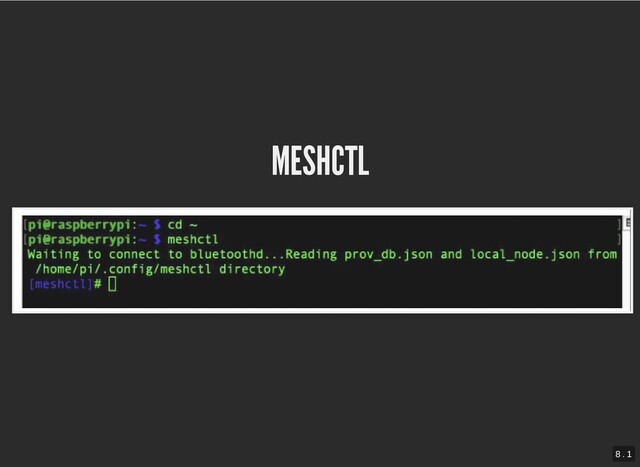 MESHCTL
MESHCTL
8 . 1
