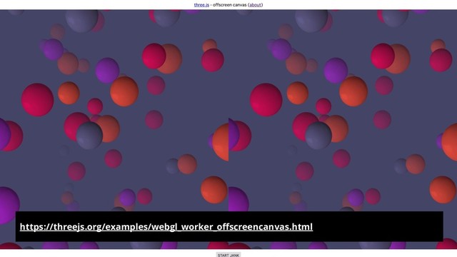 https://threejs.org/examples/webgl_worker_offscreencanvas.html
