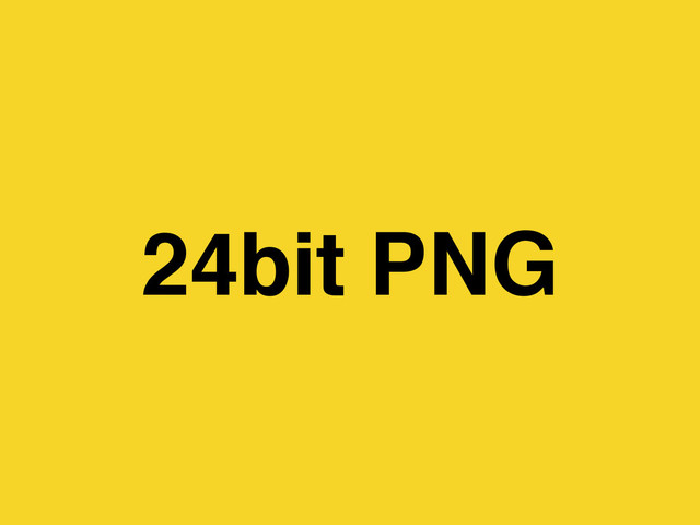 24bit PNG
