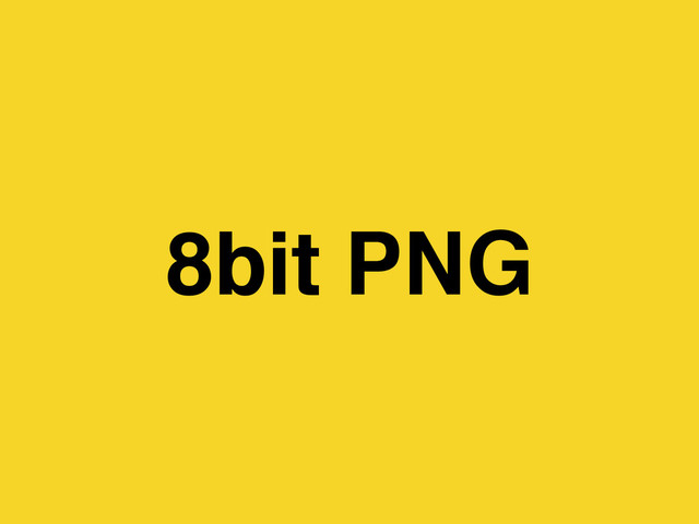 8bit PNG

