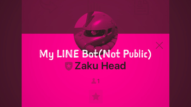 My LINE Bot(Not Public)
