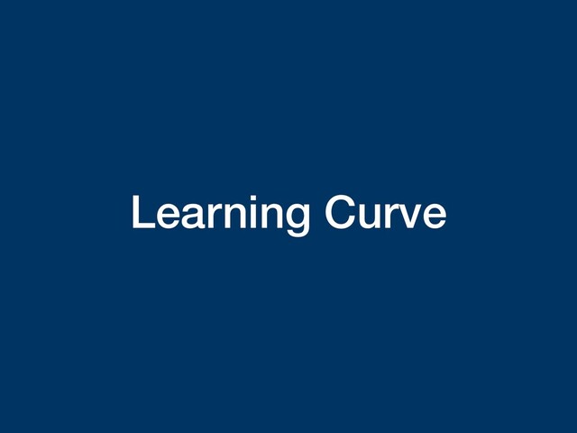 Learning Curve
