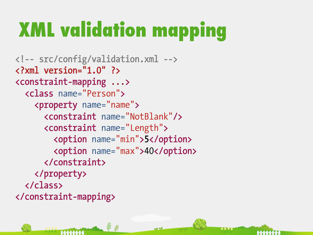 






5
40




XML validation mapping

