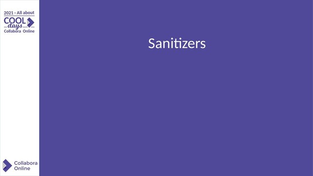 Sanitizers
