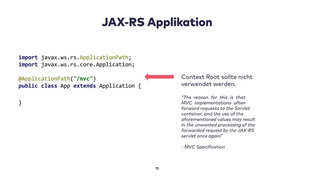 import javax.ws.rs.ApplicationPath;
import javax.ws.rs.core.Application;
@ApplicationPath("/mvc")
public class App extends Application {
}
