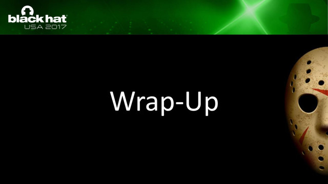 Wrap-Up

