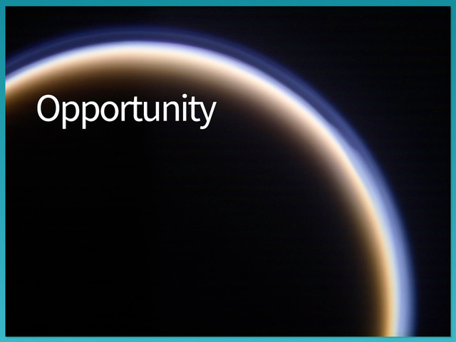 Opportunity
