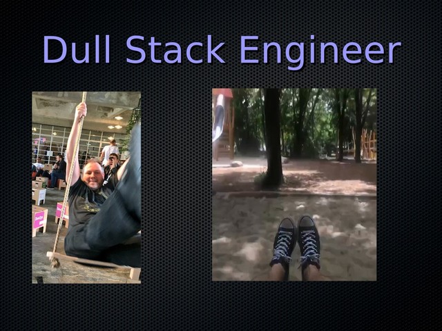 Dull Stack Engineer
Dull Stack Engineer
