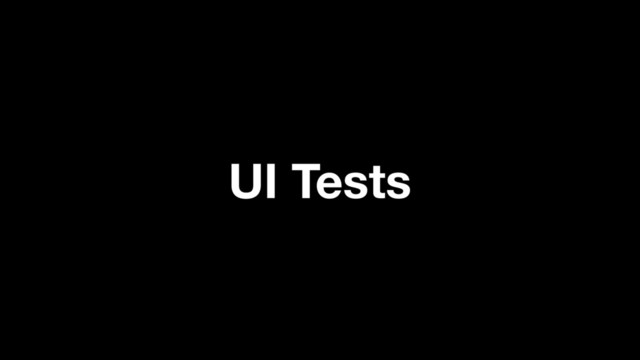 UI Tests
