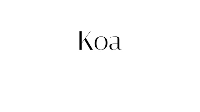 Koa
