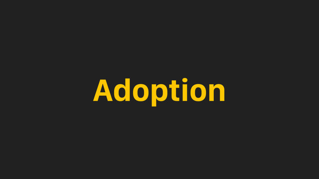 Adoption
