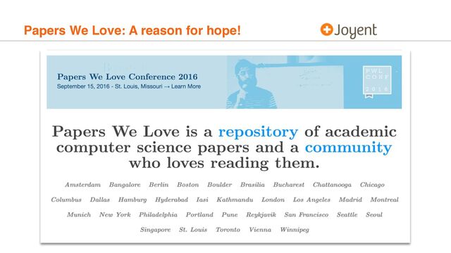Papers We Love: A reason for hope!
