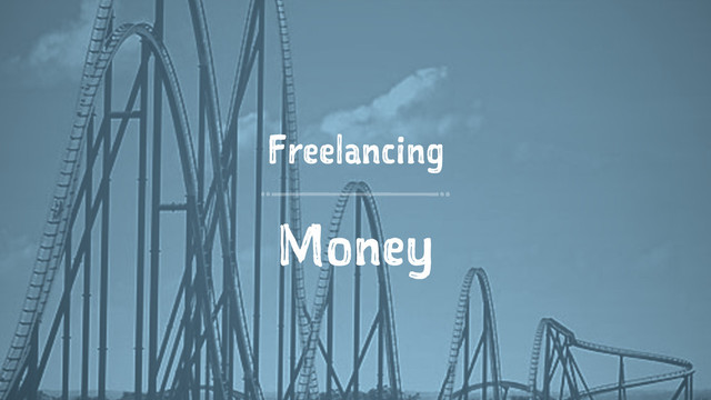 Freelancing
Money
