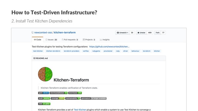 How to Test-Driven Infrastructure?
2. Install Test Kitchen Dependencies
