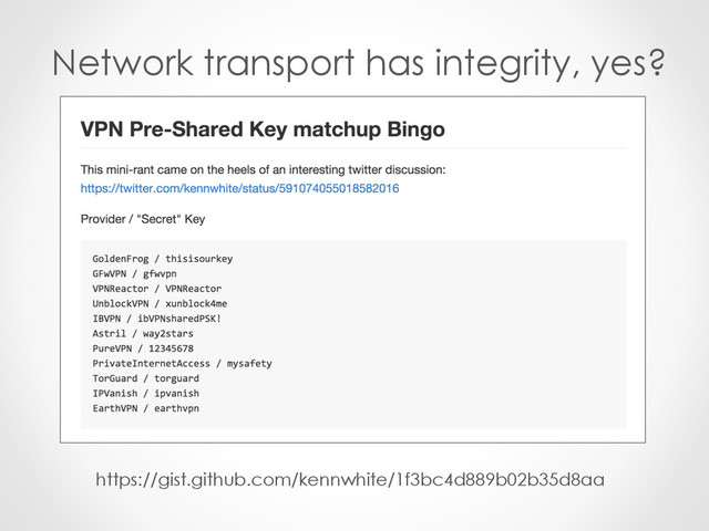 Network transport has integrity, yes?
https://gist.github.com/kennwhite/1f3bc4d889b02b35d8aa
