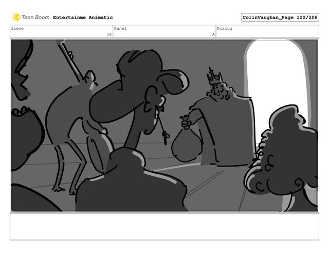 Scene
18
Panel
A
Dialog
Entertainme Animatic ColinVaughan_Page 122/208
