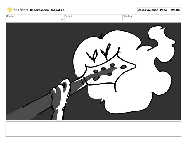 Scene
10
Panel
D
Dialog
Entertainme Animatic ColinVaughan_Page 79/208
