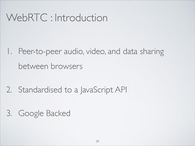 WebRTC : Introduction
