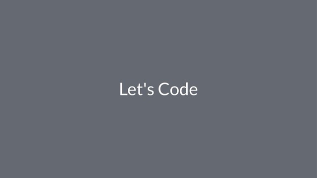 Let's Code
