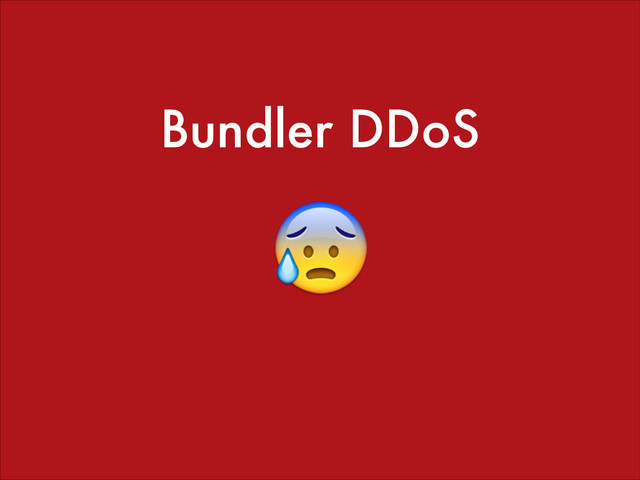 Bundler DDoS
