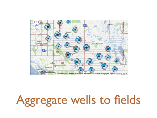 Aggregate wells to ﬁelds
