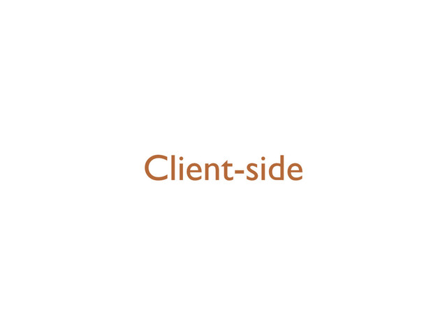 Client-side
