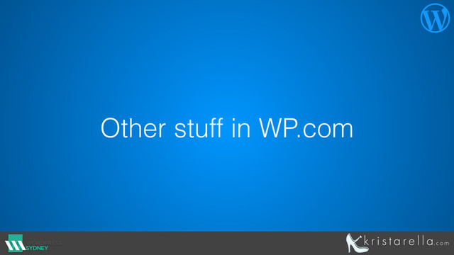 Other stuff in WP.com

