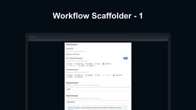 Workflow Scaffolder - 1
