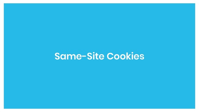 Same-Site Cookies

