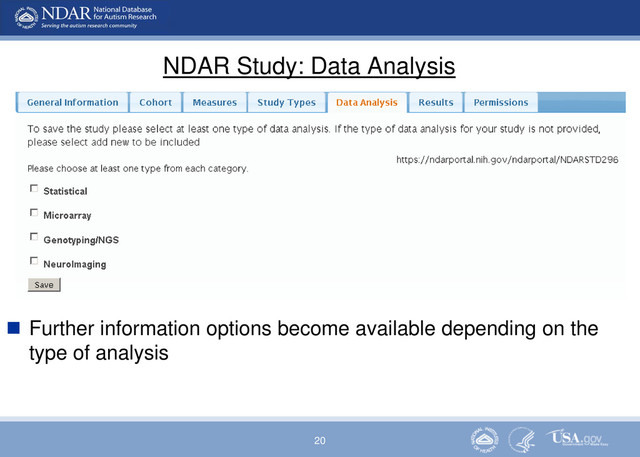 20
NDAR Study: Data Analysis
 Further information options become available depending on the
type of analysis
