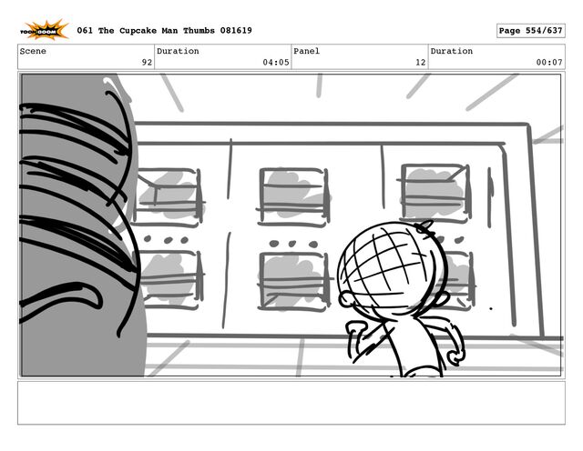 Scene
92
Duration
04:05
Panel
12
Duration
00:07
061 The Cupcake Man Thumbs 081619 Page 554/637

