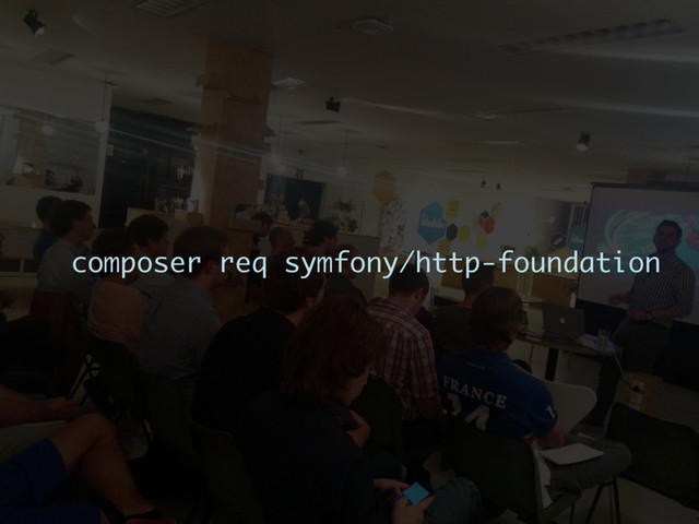 composer req symfony/http-foundation

