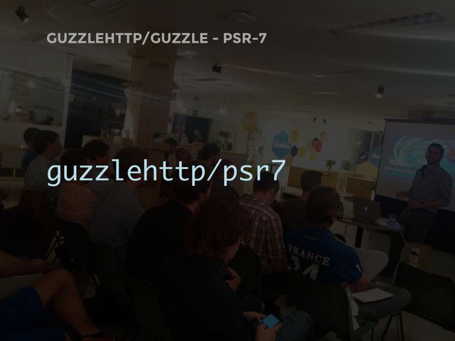 GUZZLEHTTP/GUZZLE - PSR-7
guzzlehttp/psr7
