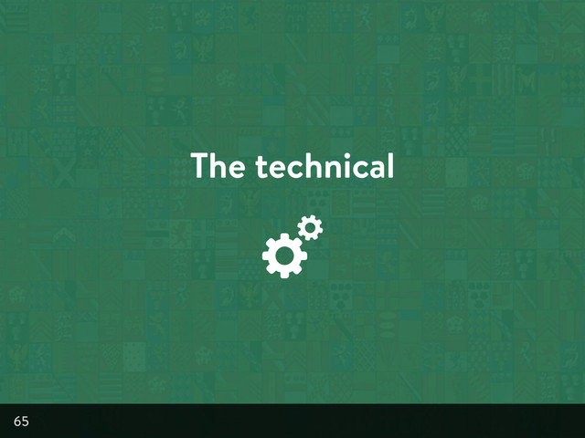 The technical
65
