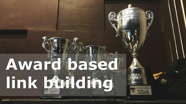 Award based
link building
