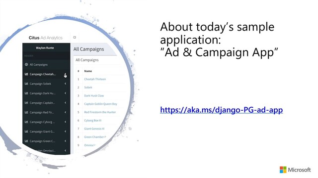 About today’s sample
application:
”Ad & Campaign App”
https://aka.ms/django-PG-ad-app
