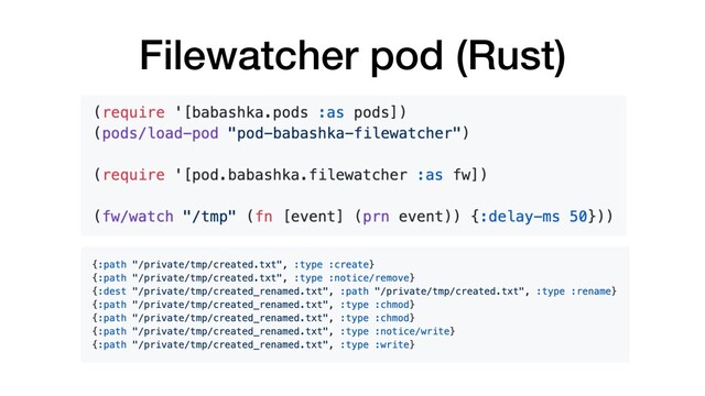 Filewatcher pod (Rust)

