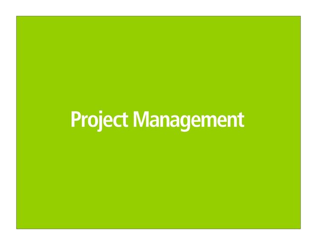 Project Management
