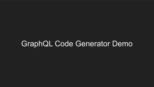 GraphQL Code Generator Demo
