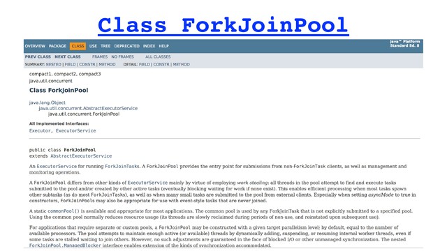 Class ForkJoinPool
