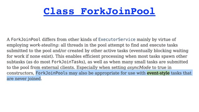 Class ForkJoinPool
