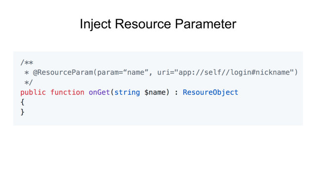 Inject Resource Parameter
